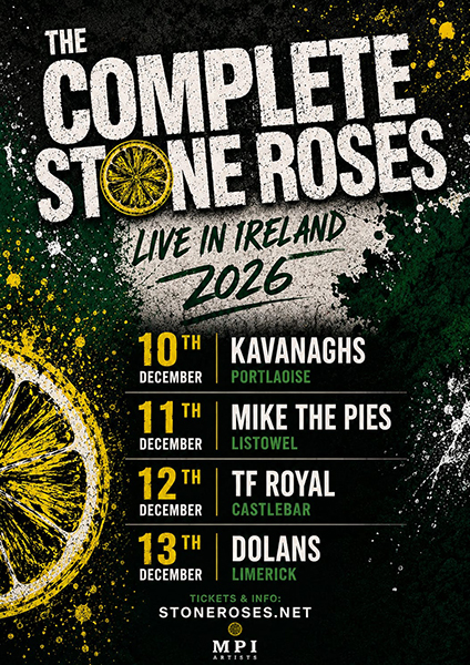 The Complete Stone Roses Ireland Tour December 2026